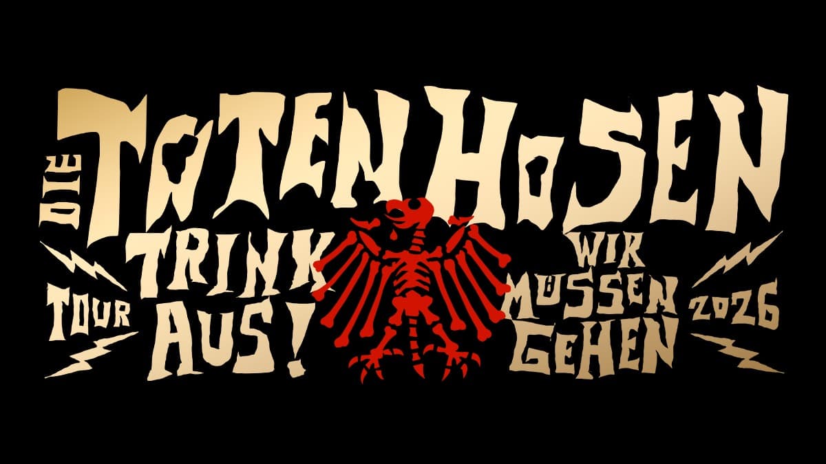Die Toten Hosen – Trink aus! Wir müssen gehen